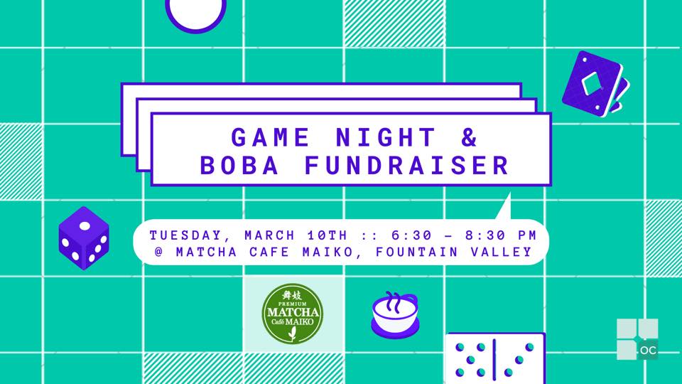 TAP-OC Game Night & Boba Fundraiser