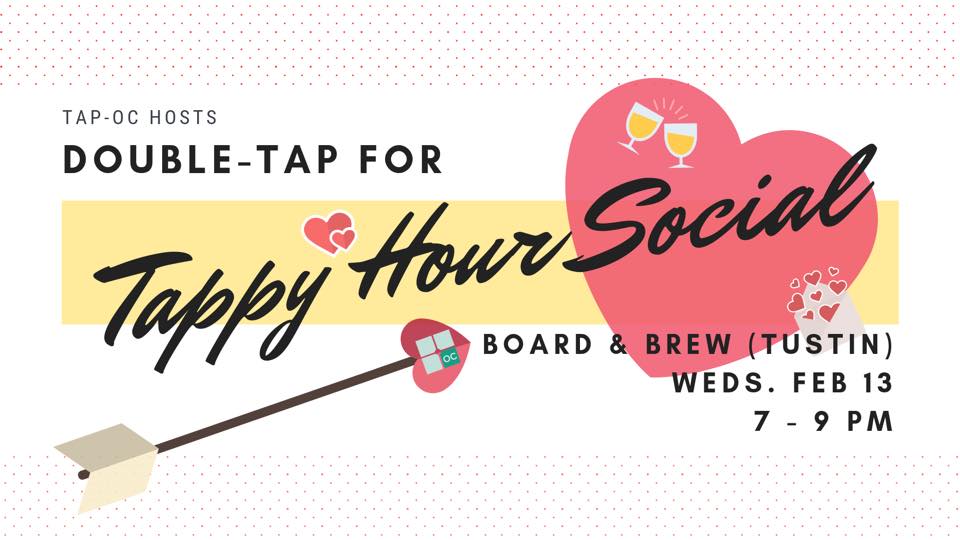 TAP-OC 2019 February Happy Hour